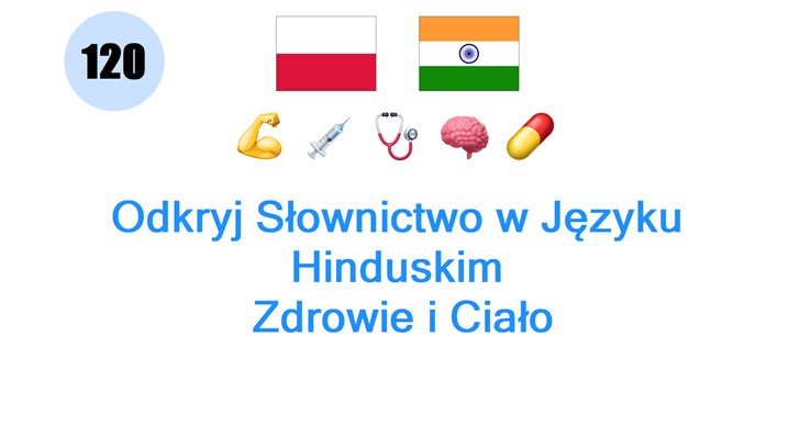 Odkryj Słownictwo w Języku Hinduskim: Zdrowie i Ciało